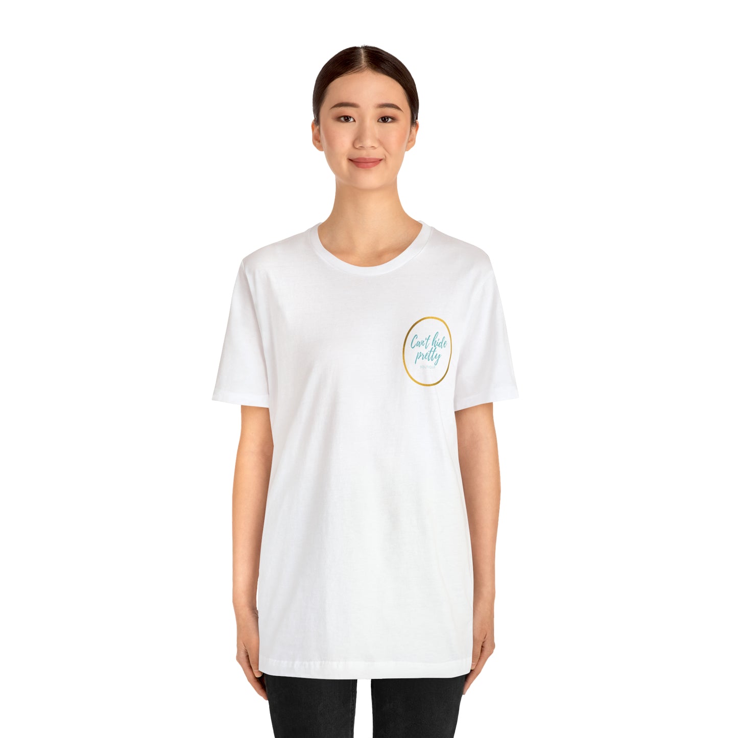 You're Like Really Pretty Short Sleeve Tee