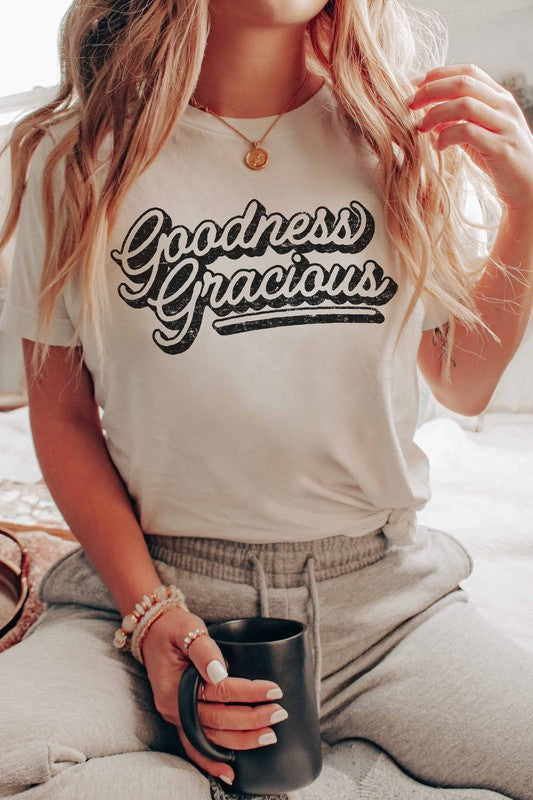 Goodness Gracious Graphic tee