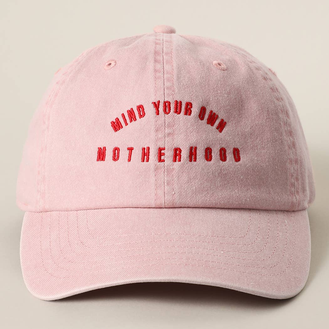 MIND YOUR OWN MOTHERHOOD Baseball Cap