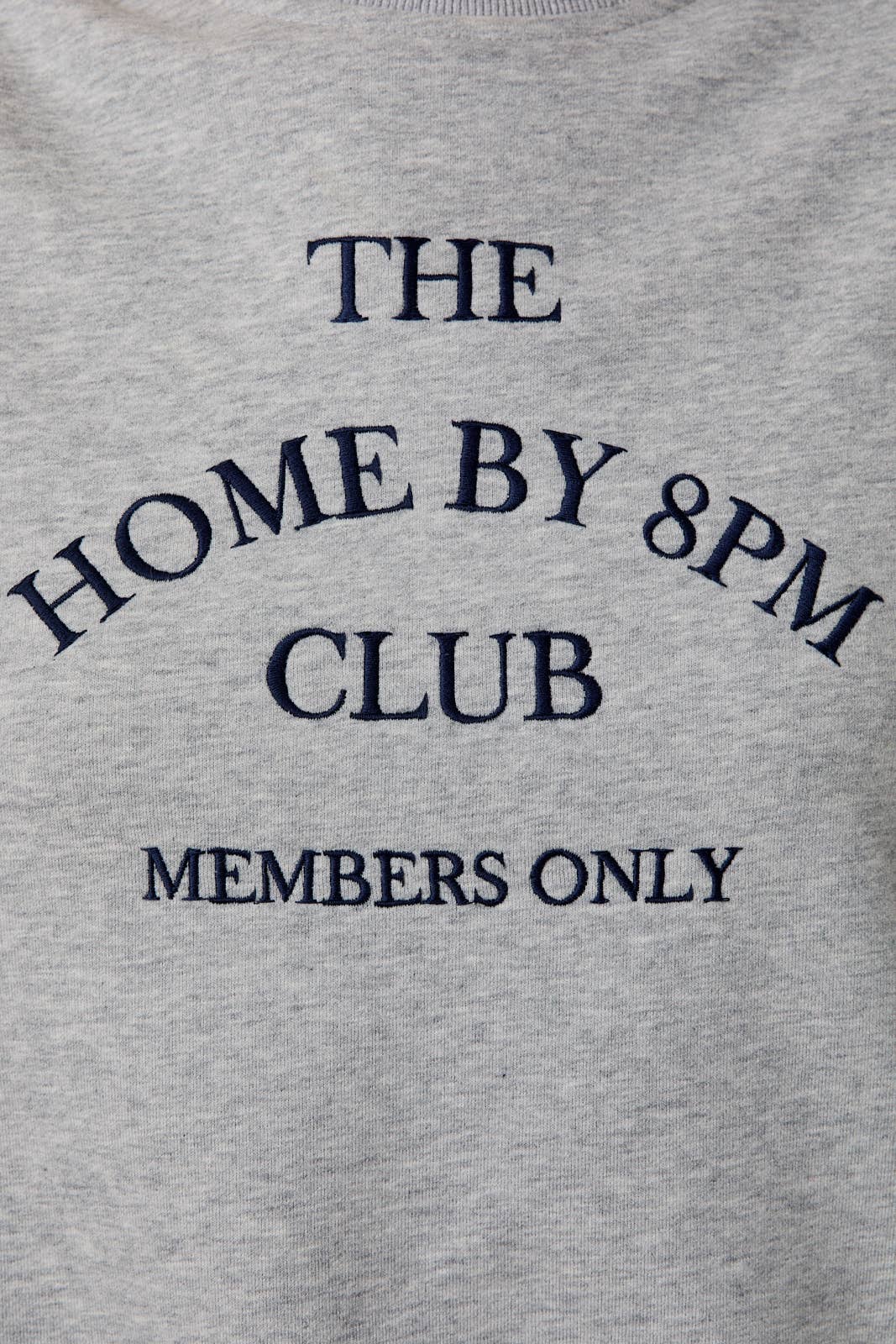 CREW NECK LONG SLEEVE "THE HOME BY 8PM CLUB" SWEATSHIRT